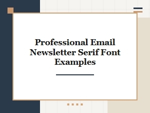Professional Newsletter Fonts: Classic Serif Pairings