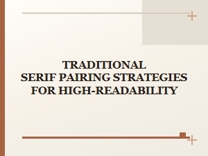 The Classic Strategies for Readable Serif Pairings