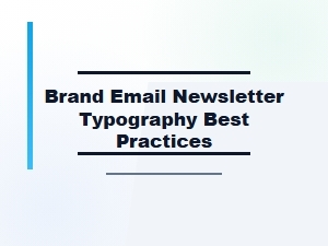 Professional Pairings for Brand Newsletter Typography